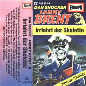 Dan Shocker - Larry Brent 1 - Irrfahrt Der Skelette mp3 album