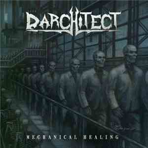 Darchitect - Mechanical Healing mp3 album