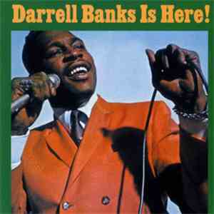 Darrell Banks - Darrell Banks Is Here! mp3 album