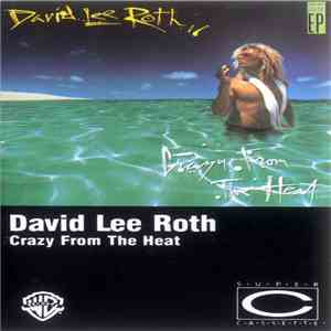 David Lee Roth - Crazy From The Heat mp3 album