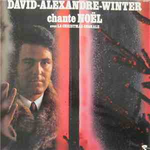 David-Alexandre-Winter - David-Alexandre-Winter Chante Noël Avec La Christmas Chorale mp3 album