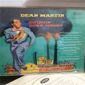 Dean Martin - Swingin' Down Yonder mp3 album
