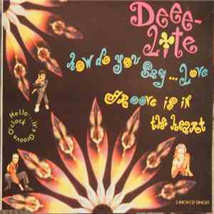 Deee-Lite - How Do You Say...Love / Groove Is In The Heart mp3 album