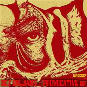 Dez Williams - Provocative EP mp3 album