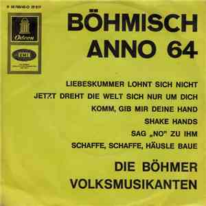 Die Böhmer Volksmusikanten - Böhmisch Anno 64 mp3 album