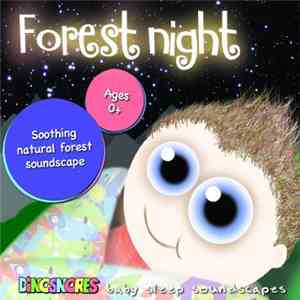 Dinosnores - Forest Night (Soothing Natural Forest Soundscape) mp3 album