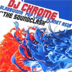 DJ Chrome  - Soundclash / Clone Wars mp3 album