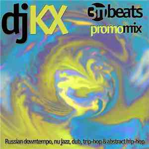 DJ KX - 3pbeats Promo Mix mp3 album