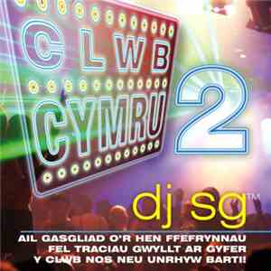 DJ SG / Alistair James - Clwb Cymru 2 mp3 album