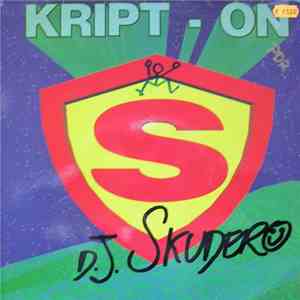 D.J. Skudero - Kript-On mp3 album