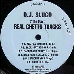 D.J. Slugo - Real Ghetto Tracks mp3 album
