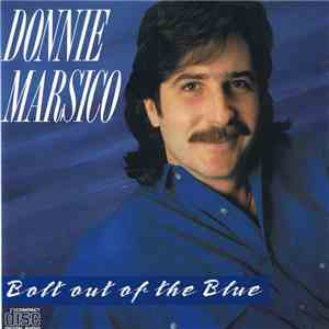 Donnie Marsico - Bolt Out Of The Blue mp3 album