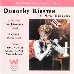 Dorothy Kirsten - Dorothy Kirsten In New Orleans. Scenes From La Traviata & Louise mp3 album