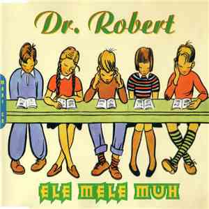 Dr. Robert  - Ele Mele Muh mp3 album