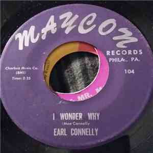 Earl Connelly - I Wonder Why mp3 album