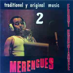 Eddy Gustave - Merengues Traditionel Y Original Music 2 mp3 album