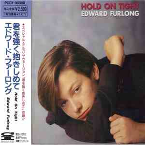 Edward Furlong - Hold On Tight mp3 album