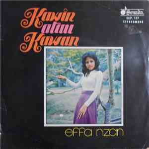 Effa Rizan - Kawin Atau Kawan mp3 album