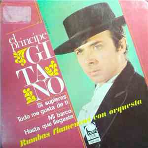 El Príncipe Gitano - Rumbas Flamencas Con Orquesta mp3 album