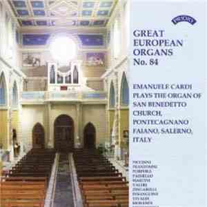 Emanuele Cardi - Emanuele Cardi Plays The Organ Of San Benedetto, Pontecagnano, Faiano, Italy mp3 album