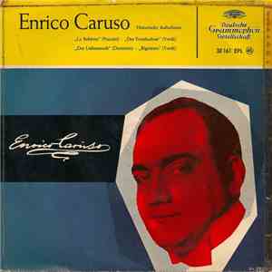 Enrico Caruso - Historische Aufnahmen - „La Bohème" (Puccini) · „Der Troubadour" (Verdi) · „Der Liebestrank" (Donizetti) · „Rigoletto" (Verdi) mp3 album