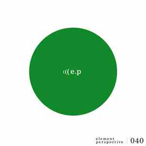 E.P - Element Perspective 040 mp3 album