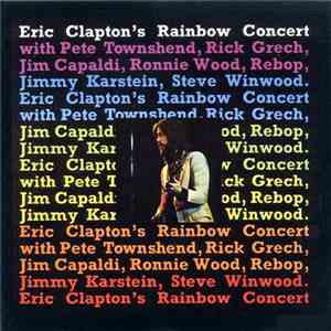 Eric Clapton - Eric Clapton's Rainbow Concert mp3 album