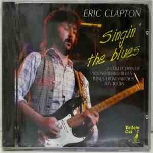 Eric Clapton - Singin' The Blues mp3 album