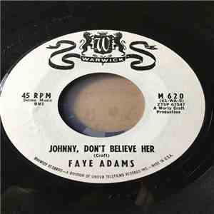 Faye Adams - Johnny, Don't Believe Her / Obey My Rules mp3 album