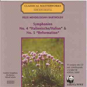 Felix Mendelssohn Bartholdy - Symphonien No. 4 "Italienische/Italian" & No. 5 "Reformation" mp3 album