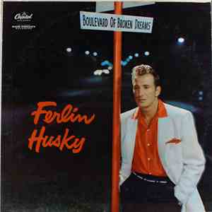Ferlin Husky - Boulevard Of Broken Dreams mp3 album