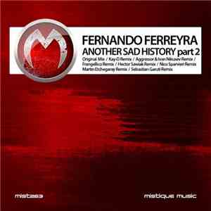Fernando Ferreyra - Another Sad Story Part 2 mp3 album