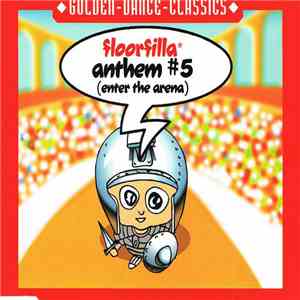 Floorfilla - Anthem #5 (Enter The Arena) mp3 album