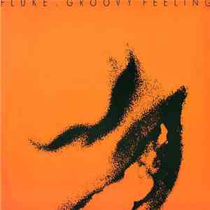 Fluke - Groovy Feeling mp3 album