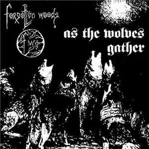 Forgotten Woods - As The Wolves Gather mp3 album