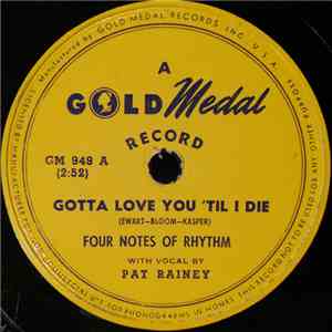 Four Notes Of Rhythm - Gotta Love You 'Til I Die / Headin' For A Heartache mp3 album