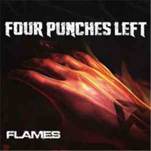 Four Punches Left - Flames mp3 album