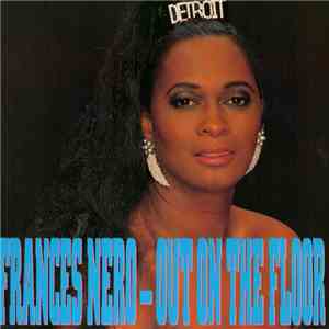 Frances Nero - Out On The Floor mp3 album