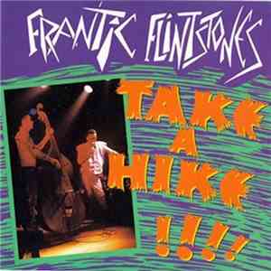 Frantic Flintstones - Take A Hike mp3 album