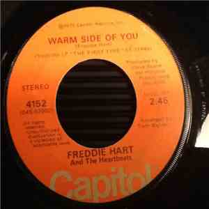 Freddie Hart And The Heartbeats - Warm Side Of You / I Love You, I Just Don't Like You mp3 album