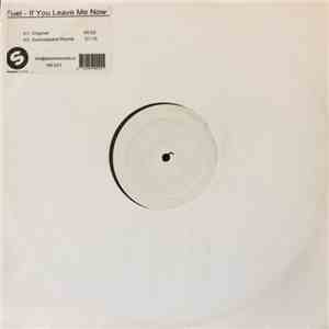 Fuel  - If You Leave Me Now mp3 album