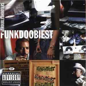 Funkdoobiest - The Troubleshooters mp3 album