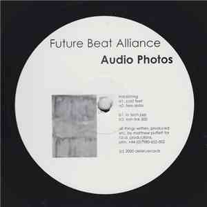 Future Beat Alliance - Audio Photos mp3 album
