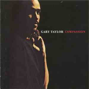 Gary Taylor - Compassion mp3 album