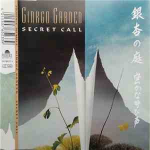 Ginkgo Garden - Secret Call mp3 album