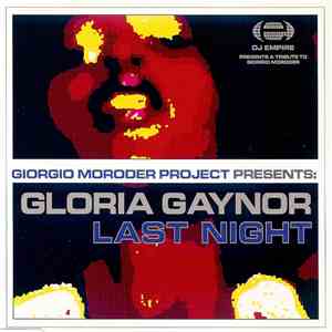 Giorgio Moroder Project Presents Gloria Gaynor - Last Night mp3 album