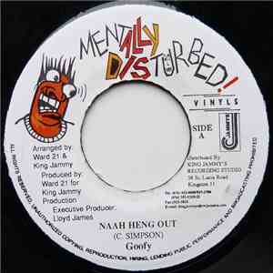 Goofy - Naah Heng Out mp3 album