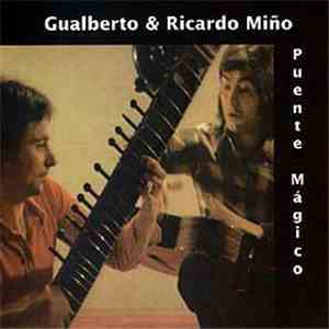 Gualberto & Ricardo Miño - Puente Mágico mp3 album