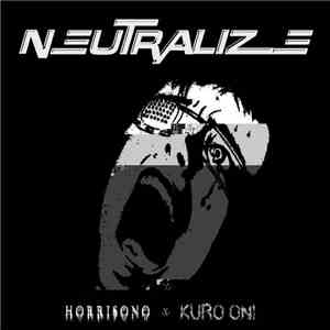 H O R R I S O N O, Kuro Oni - NEUTRALIZE mp3 album