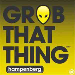 Hampenberg - Grab That Thing 2007 mp3 album